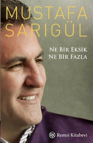 Ne Bir Eksik Ne Bir Fazla Mustafa Sarıgül