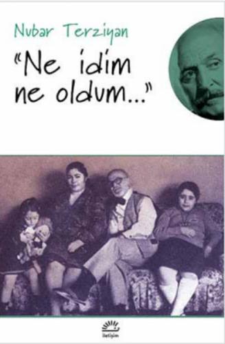 Ne İdim Ne Oldum %10 indirimli Nubar Terziyan