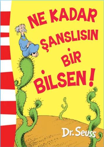 Ne Kadar Şanslısın Bir Bilsen! %10 indirimli Dr. Seuss