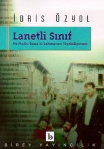 Ne Mutlu Bana ki Lahmacun Yiyebiliyorum - Lanetli Sınıf 1 İdris Özyol