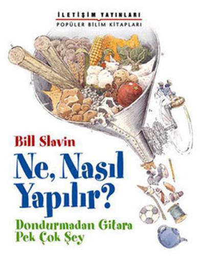 Ne, Nasıl Yapılır? Bill Slavin