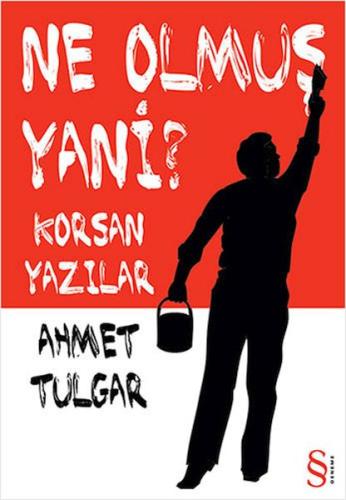 Ne Olmuş Yani? %10 indirimli Ahmet Tulgar