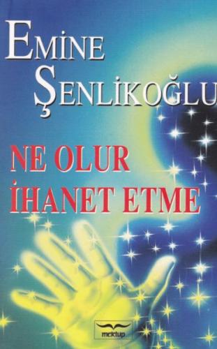 Ne Olur İhanet Etme %23 indirimli Emine Şenlikoğlu