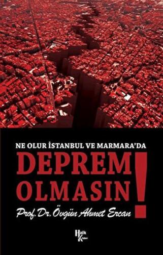 Ne Olur İstanbul ve Marmara’da Deprem Olmasın %30 indirimli Övgün Ahme