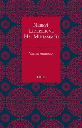 Nebevi Liderlik ve Hz. Muhammed (sas.) %17 indirimli Yalçın Akdoğan