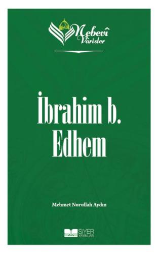 Nebevi Varisler 19 İbrahim b. Edhem %3 indirimli Mehmet Nurullah Aydın