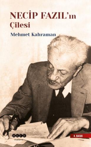 Necip Fazıl'ın Çilesi Mehmet Kahraman