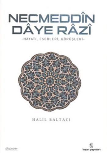 Necmeddin Daye Razi hayatı-Eserleri ve Tasavvufi Görüşleri %18 indirim