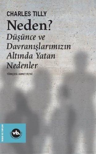 Neden? - Düşünce ve Davranışlarımızın Altında Yatan Nedenler %20 indir