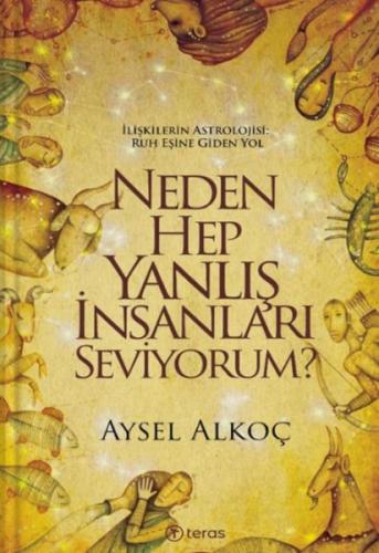 Neden Hep Yanlış İnsanları Seviyorum? %20 indirimli Aysel Alkoç