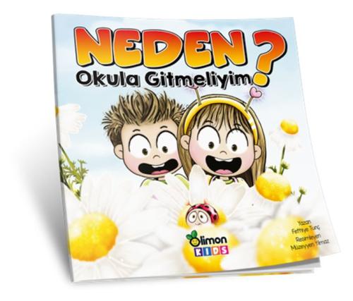 Neden Okula Gitmeliyim? %30 indirimli Fethiye Tunç