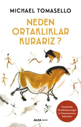 Neden Ortaklıklar Kurarız.? %10 indirimli Michael Tomasello