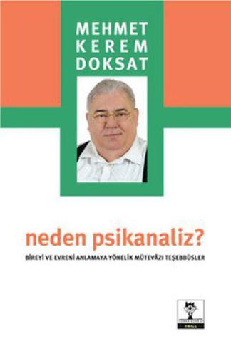 Neden Psikanaliz? %23 indirimli Mehmet Kerem Doksat