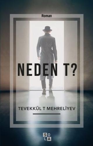 Neden T? %15 indirimli Tevekkül T Mehreliyev