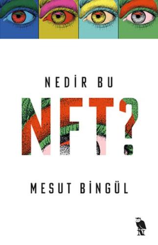 Nedir Bu NFT? %10 indirimli Mesut Bingül