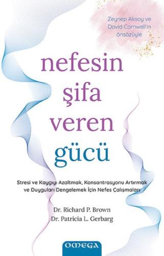 Nefesin Şifa Veren Gücü %14 indirimli Richard P. Brown