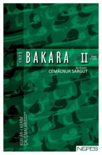 Nefsin İçyüzünü Tanımak Bakara 2.Cilt (Ayet 11-29) Cemâlnur Sargut