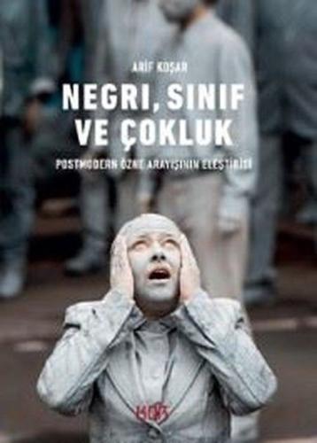 Negri, Sınıf ve Çokluk %10 indirimli Arif Koşar