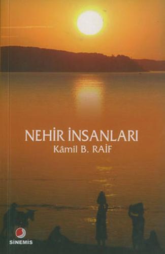 Nehir İnsanları %12 indirimli Kamil B. Raif