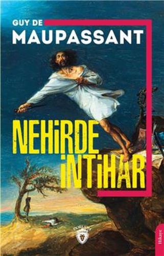 Nehirde İntihar %25 indirimli Guy De Maupassant