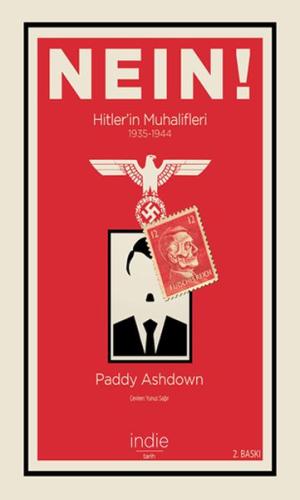 Nein! - Hitler’in Muhalifleri (1935-1944) Paddy Ashdown