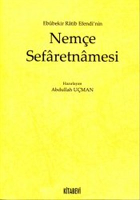 Nemçe Sefaretnamesi %14 indirimli Abdullah Uçman