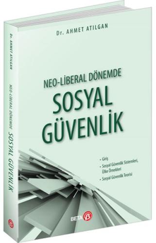 Neo-Liberal Dönemde Sosyal Güvenlik %3 indirimli Ahmet Atılgan