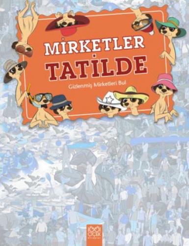 Nerede Bu Mirketler - Mirketler Tatilde / Gizlenmiş Mirketleri Bul %14