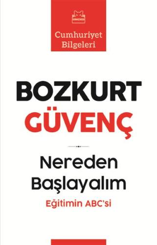 Nereden Başlayalım %14 indirimli Bozkurt Güvenç