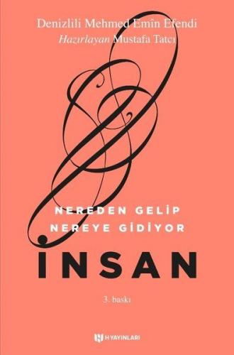 Nereden Gelip Nereye Gidiyor İnsan %15 indirimli Denizlili Mehmed Emin