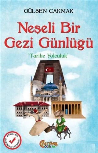 Neşeli Bir Gezi Günlüğü %20 indirimli Gülsen Çakmak