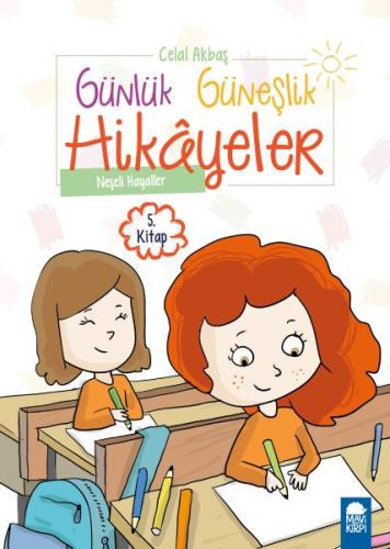 Neşeli Hayaller - Günlük Güneşlik Hikayeler - 1. Sınıf %20 indirimli C