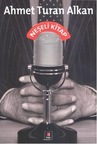 Neşeli Kitap %10 indirimli Ahmet Turan Alkan