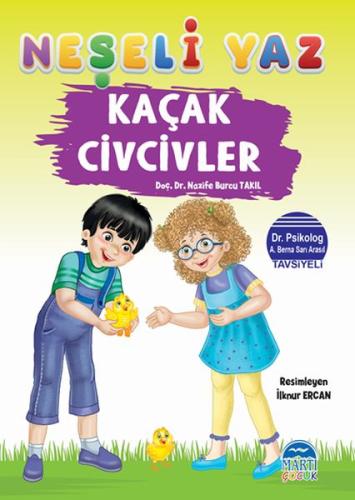 Neşeli Yaz - Kaçak Civcivler %25 indirimli Nazife Burcu Takıl