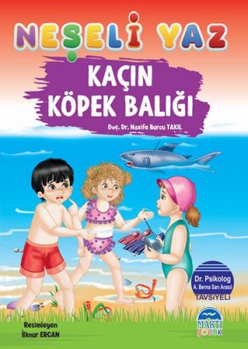 Neşeli Yaz - Kaçın Köpek Balığı %30 indirimli Nazife Burcu Takıl