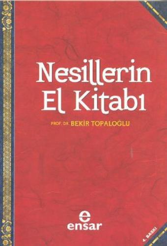 Nesillerin El Kitabı Bekir Topaloğlu