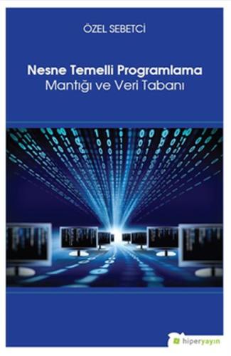 Nesne Temelli Programlama Mantığı ve Veri Tabanı %15 indirimli Özel Se