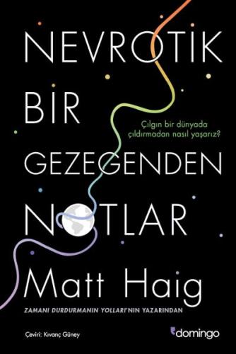 Nevrotik Bir Gezegenden Notlar %17 indirimli Matt Haig