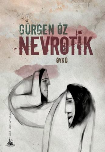 Nevrotik Gürgen Öz