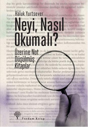 Neyi, Nasıl Okumalı? %12 indirimli Haluk Yurtsever