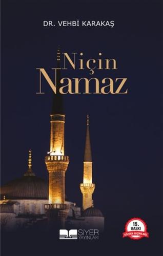 Niçin Namaz %3 indirimli Vehbi Karakaş