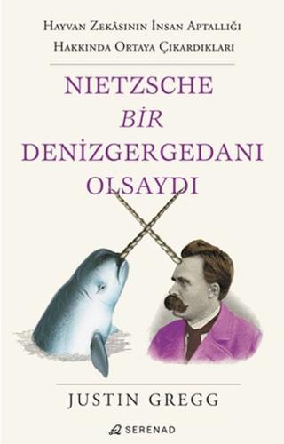 Nietzsche Bir Denizgergedanı Olsaydı %23 indirimli Justin Gregg