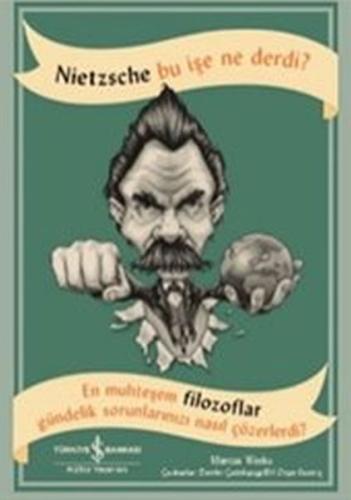 Nietzsche Bu İşe Ne Derdi? %31 indirimli Marcus Weeks