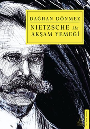 Nietzsche ile Akşam Yemeği %14 indirimli Dağhan Dönmez