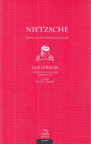 Nietzsche-İyinin ve Kötünün Ötesinde %35 indirimli Leo Strauss