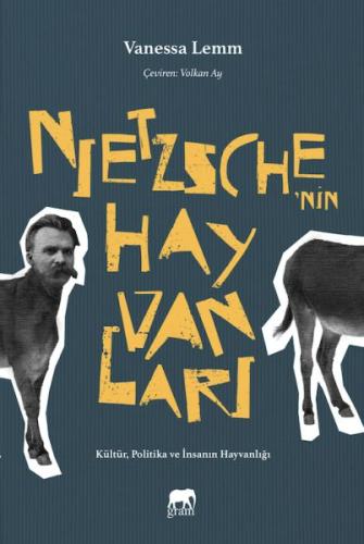 Nietzsche’nin Hayvanları Vanessa Lemm