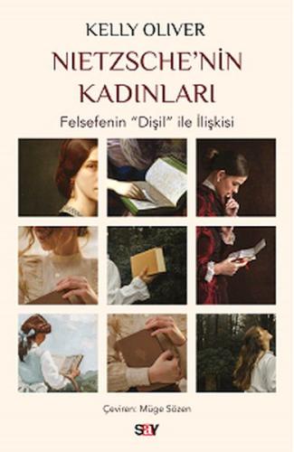 Nietzsche’nin Kadınları Kelly Oliver