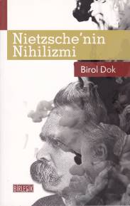 Nietzsche'nin Nihilizmi Birol Dok