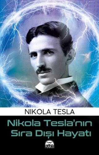 Nikola Tesla’nın Sıra Dışı %25 indirimli Nikola Tesla
