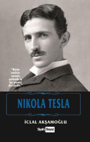 Nikola Tesla %16 indirimli İclal Akşamoğlu